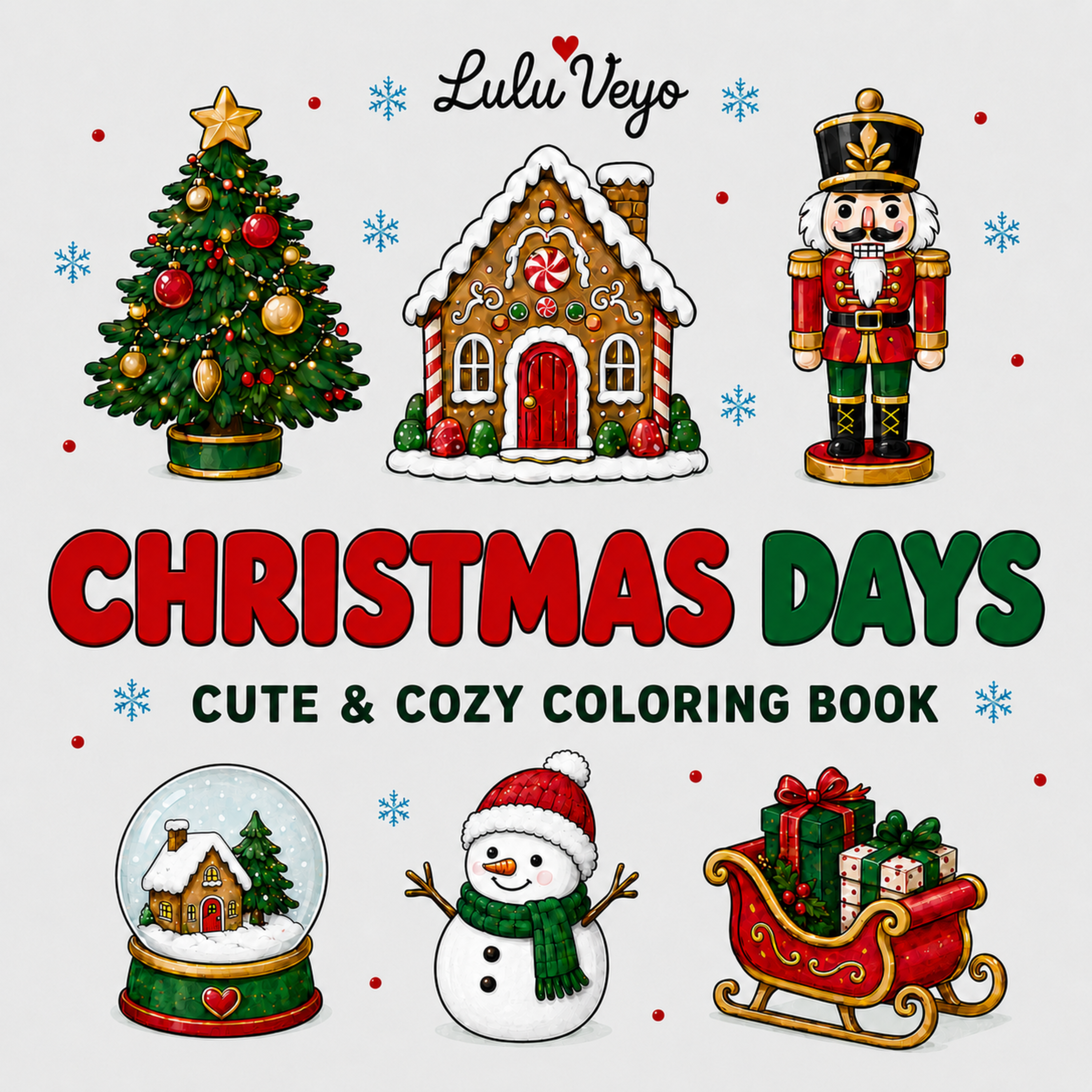 Christmas Days coloring book cover by Lulu Veyo with festive illustrations and colorful crayon-style details